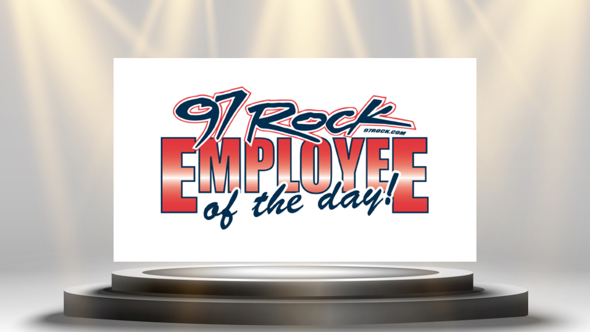 Become the 97 Rock Employee of the Day