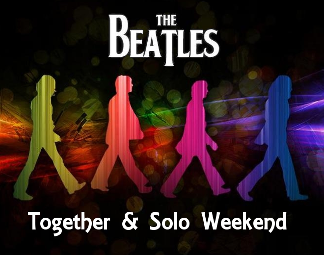 The Beatles: Together & Solo Weekend