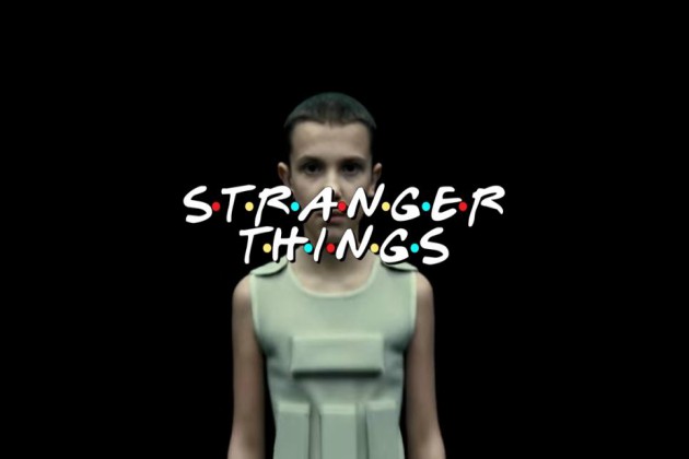 ‘Stranger Things’ meets ‘Friends’