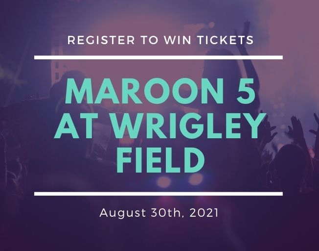 Win Tickets To Maroon 5 In Chicago!