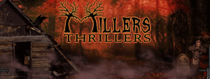 Millers Thrillers – Halloween 2016!