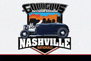 Win Tickets to the GOODGUYS 12th Nashville Nationals!