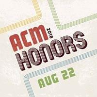 The 12th Annual ACM Honors at the Ryman!