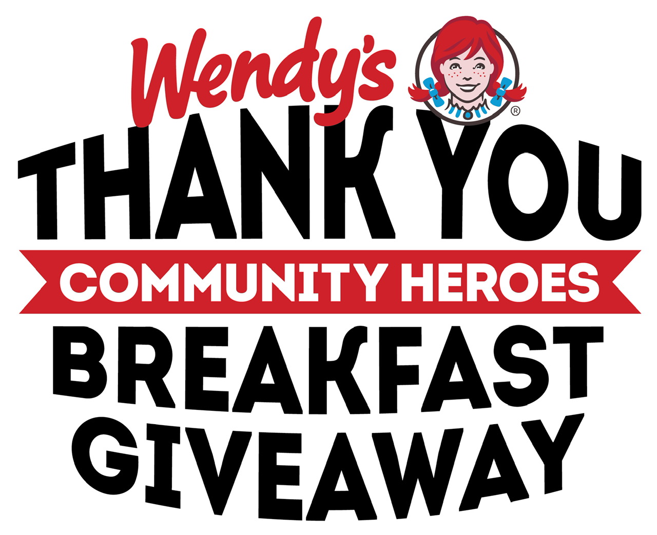 Wendy’s Community Hero Thank You