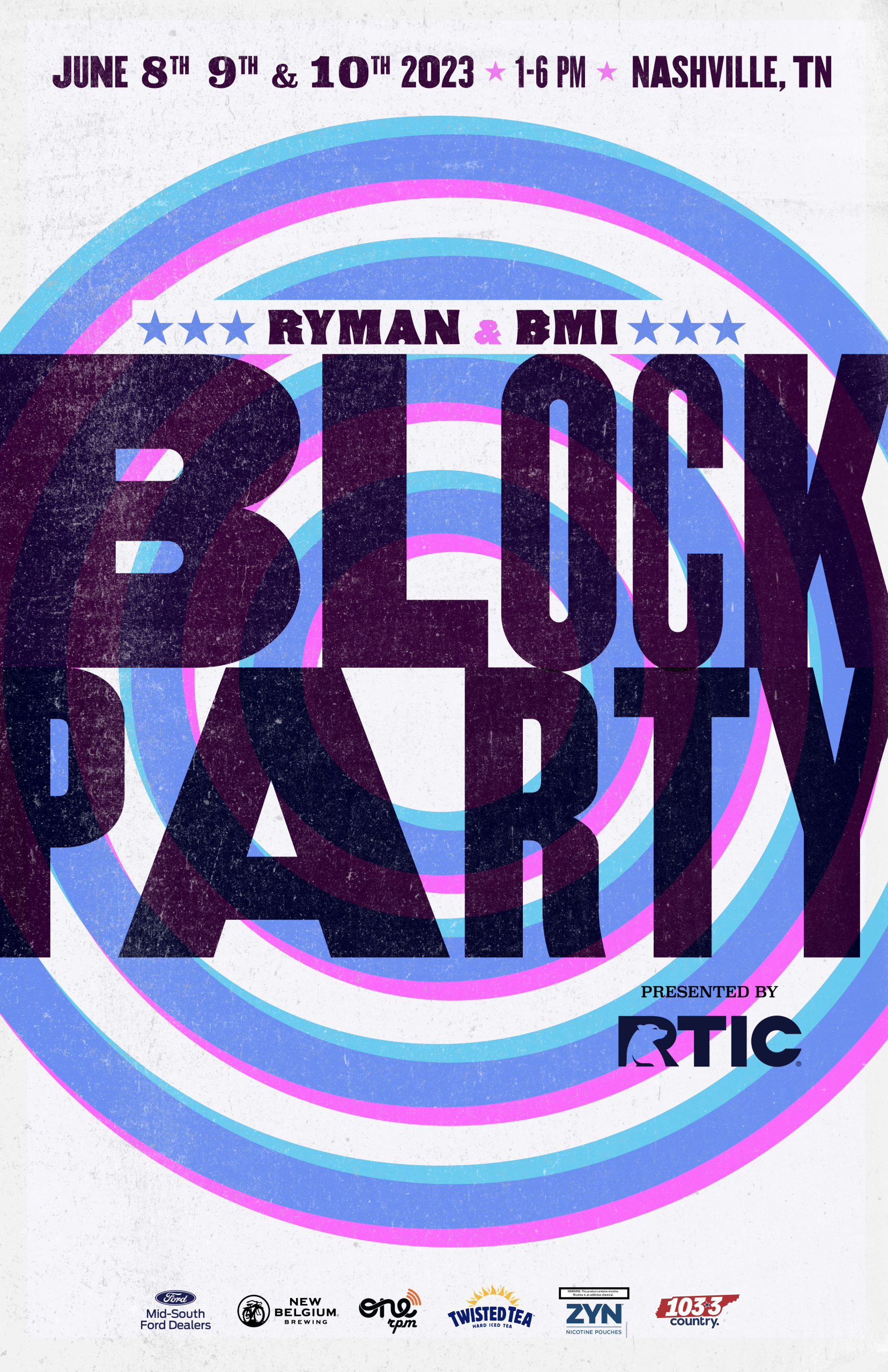 6/8 – 6/10 – Ryman & BMI Block Party