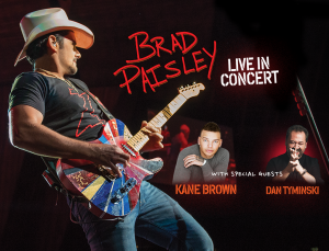 Brad Paisley "Live In Concert" with special guests Kane Brown and Dan Tyminski