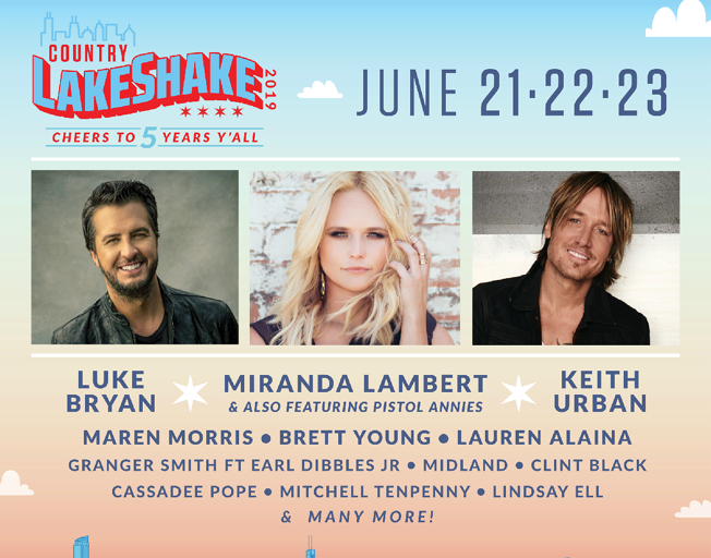 Country LakeShake 2019 June 21-23, 2019 featuring Luke Bryan, Miranda Lambert and Keith Urban