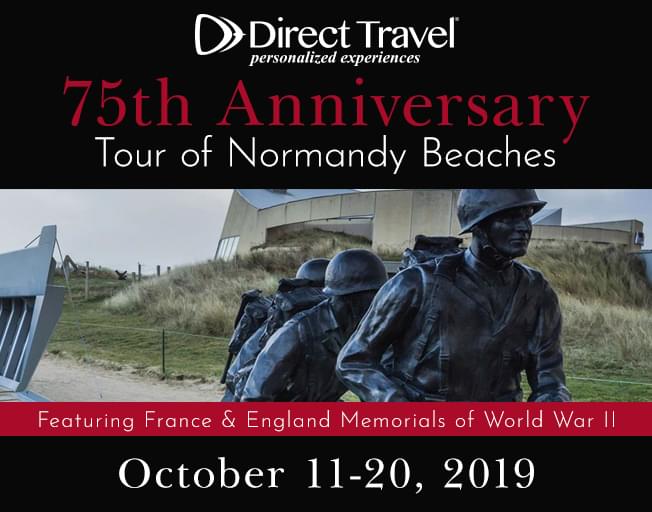 Direct Travel’s 75th Anniversary Tour of Normandy Beaches