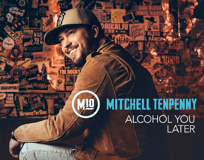 Listen to Mitchell Tenpenny’s New Single “Alcohol You Later”
