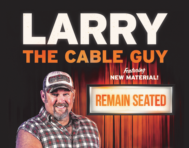 Win Tickets To Larry The Cable Guy Before You Can Buy Them