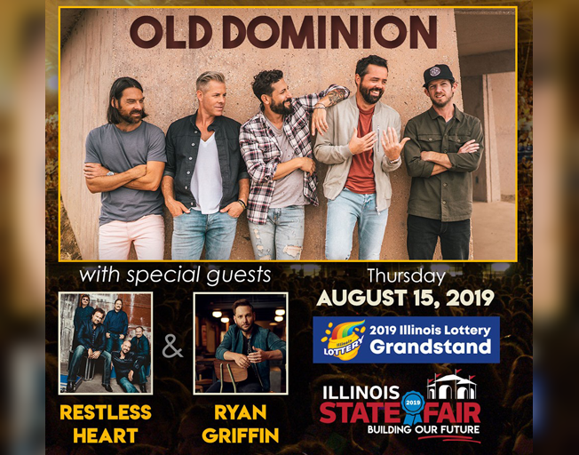 Old Dominion with special guests Restless Heart & Ryan Griffin at the 2019 IL State Fair August 15th