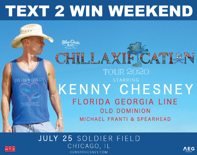 Win Tickets To Kenny Chesney At Soldier Field With A Text 2 Win Weekend