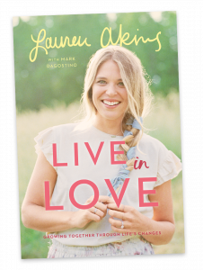 Lauren Akins book cover 'Live In Love - Growing Together Through Lifes Changes'
