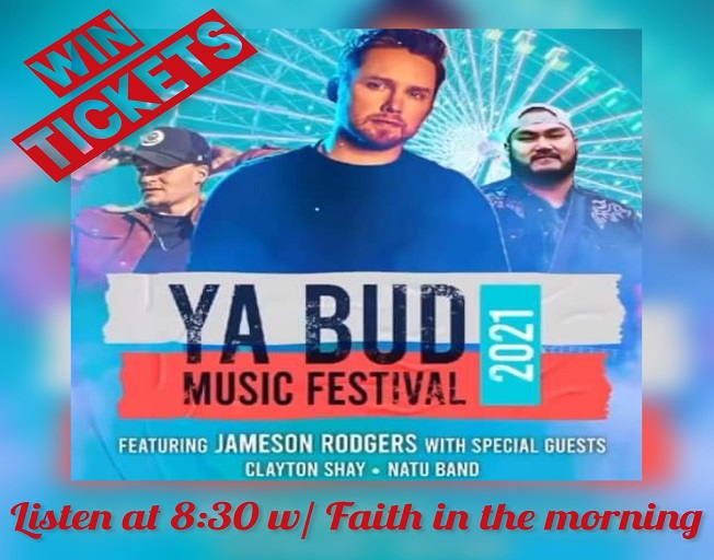 Win Tickets To Jameson Rodgers At the Ya Bud Music Festival With Faith In The Morning