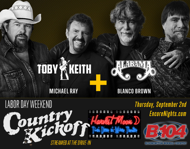 Toby Keith + Alabama to Kickoff Labor Day Weekend at Harvest Moon Drive-In
