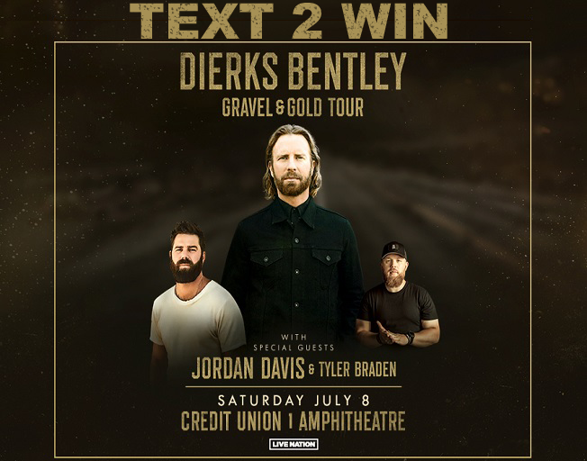 Text 2 Win Dierks Bentley Tickets with B104