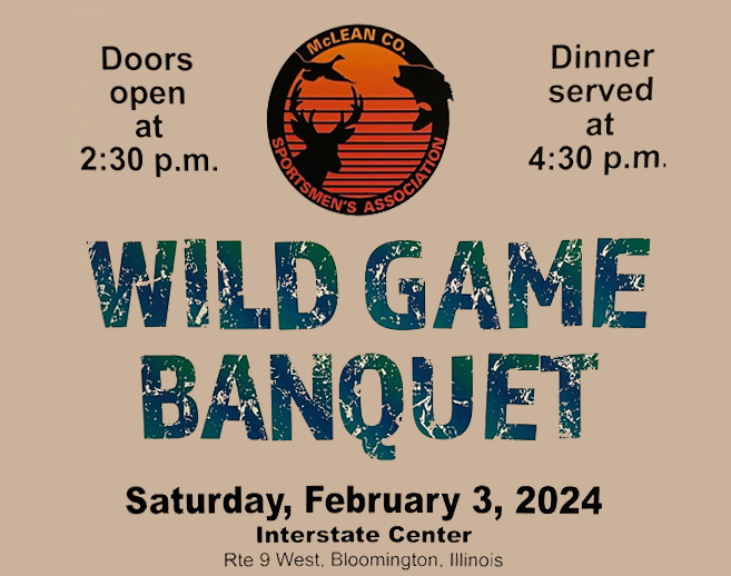 2024 McLean County Sportsmen’s Wild Game Banquet with B104