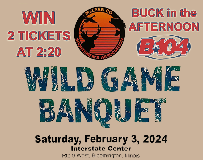 Win Tickets to the Wild Game Banquet on B104