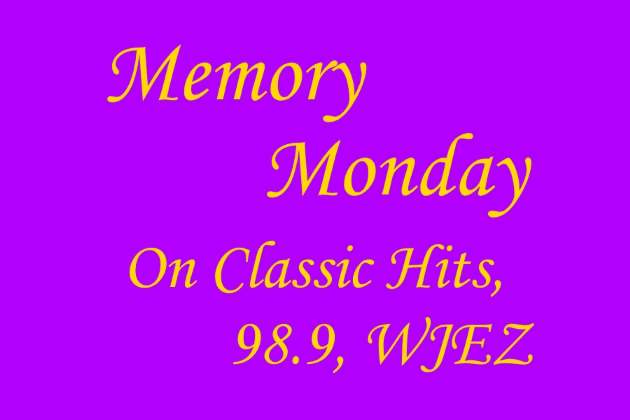 WJEZ’s Memory Monday