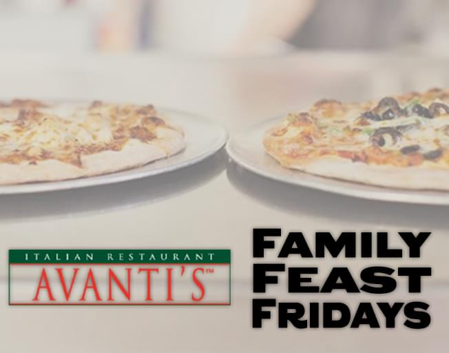 Family Feast Fridays with Avanti’s