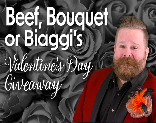 Beef, Bouquet, or Biaggi’s: Get Your Valentine the Gift They Want