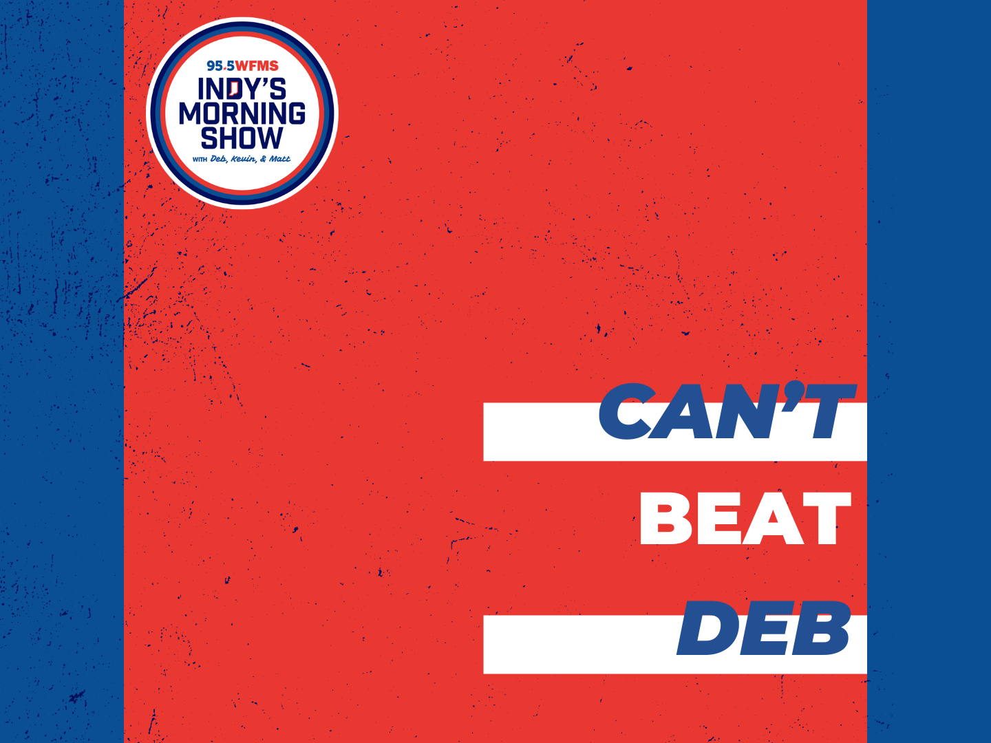 It May Not Be Fair, But It’s The Only Rule In Can’t Beat Deb