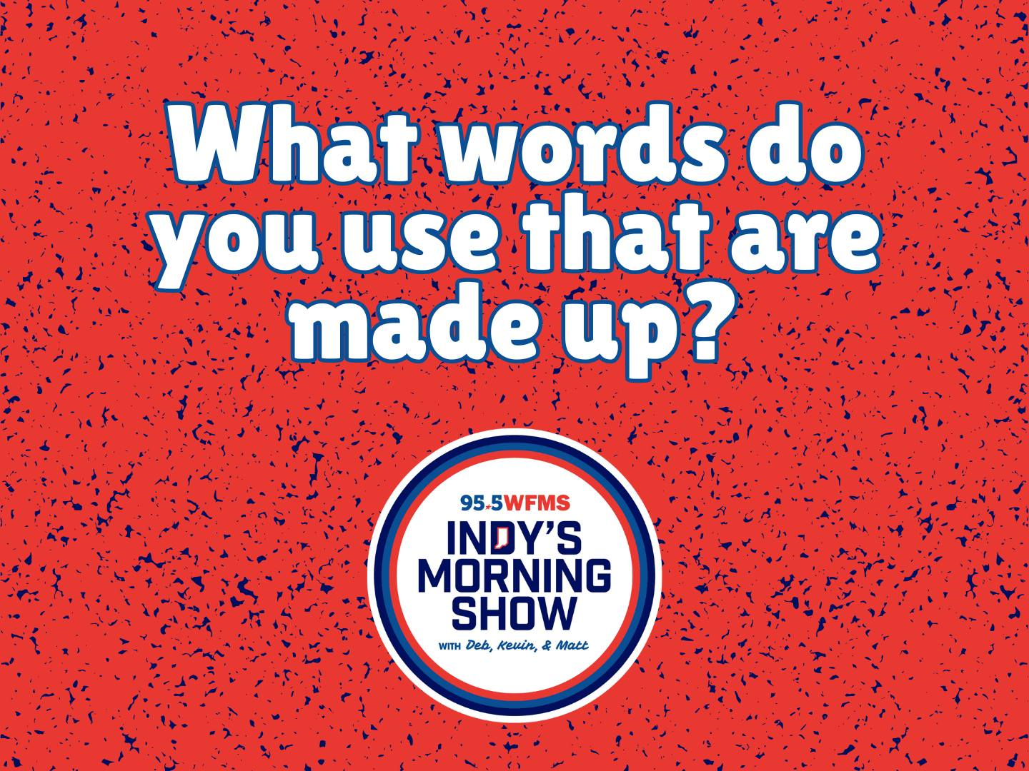 What Is Your Made Up Word?
