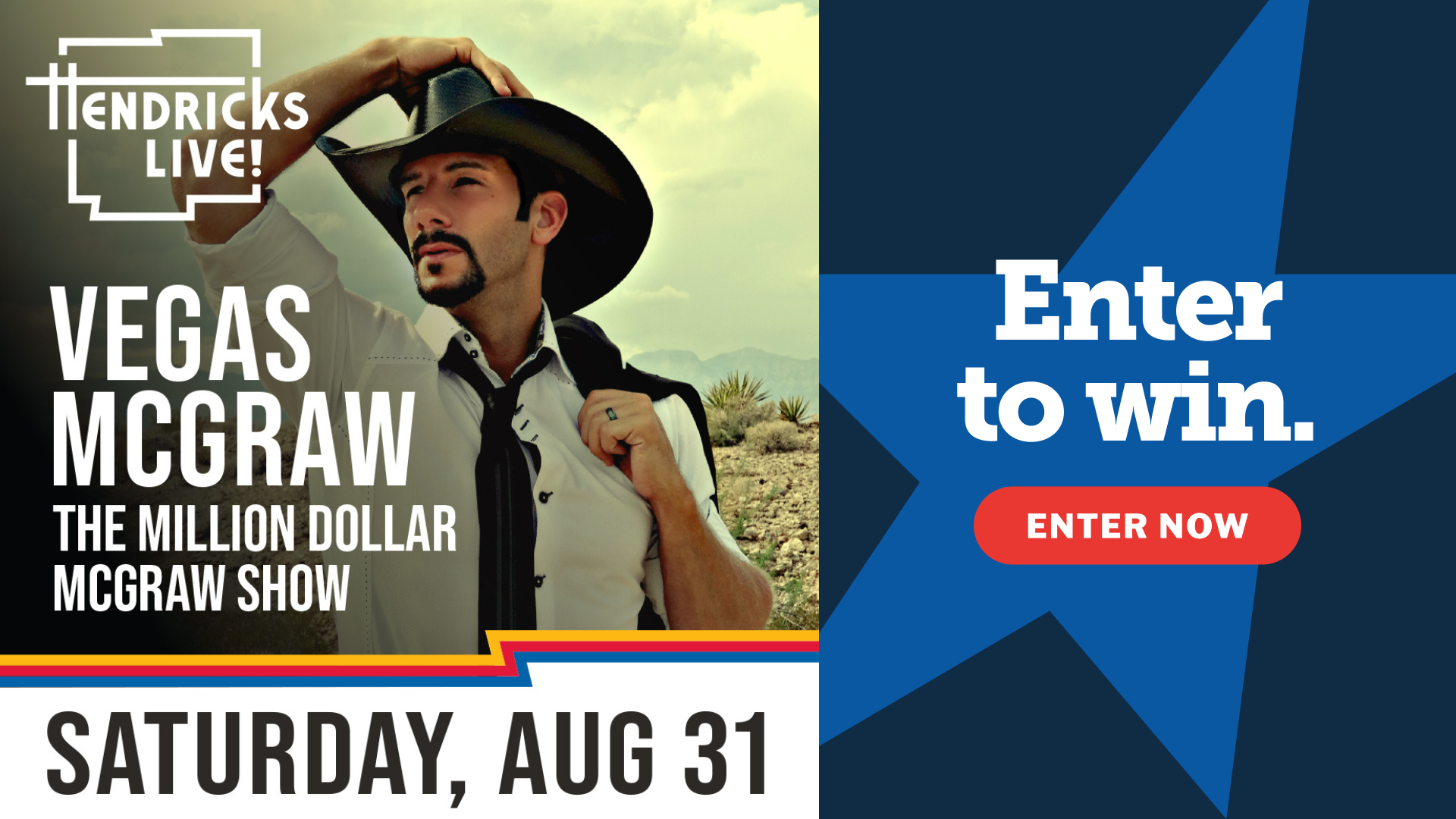 Enter To Win Vegas McGraw Tickets