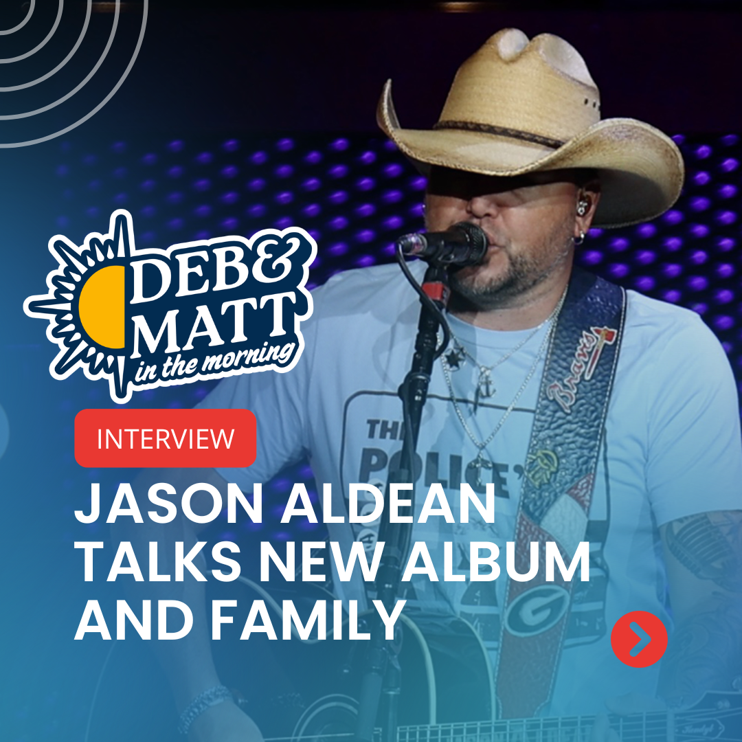 Jason Aldean Talks With Deb & Matt!