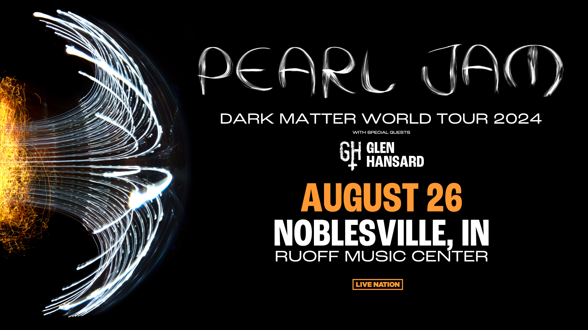 August 26 – Pearl Jam