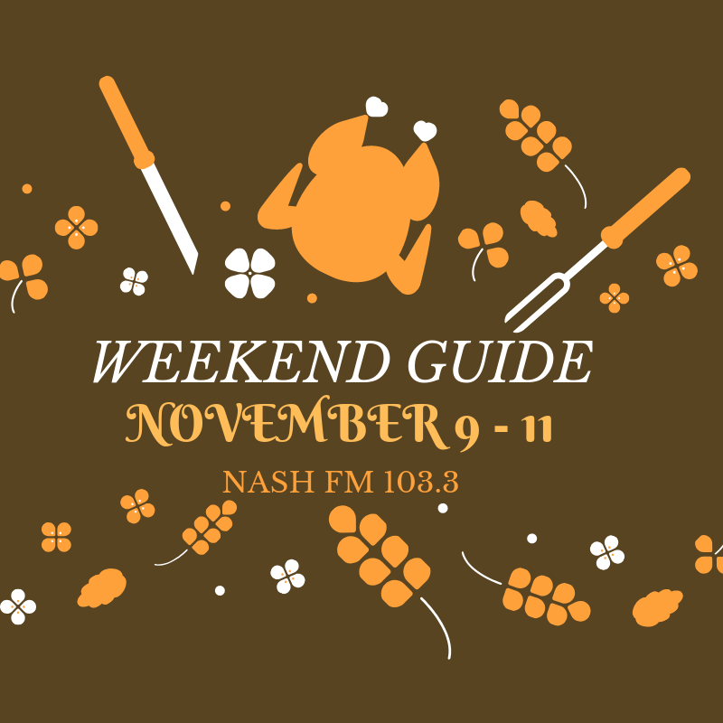 Weekend Guide: November 9-11