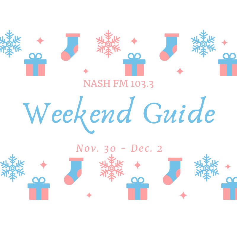 Weekend Guide: November 30- December 2