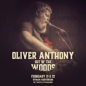 2/21-2/22 – Oliver Anthony