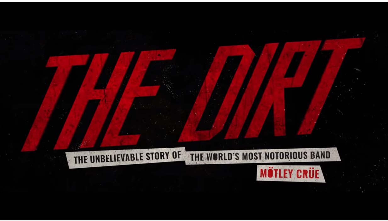 Netflix’s Mötley Crüe biopic : The Dirt