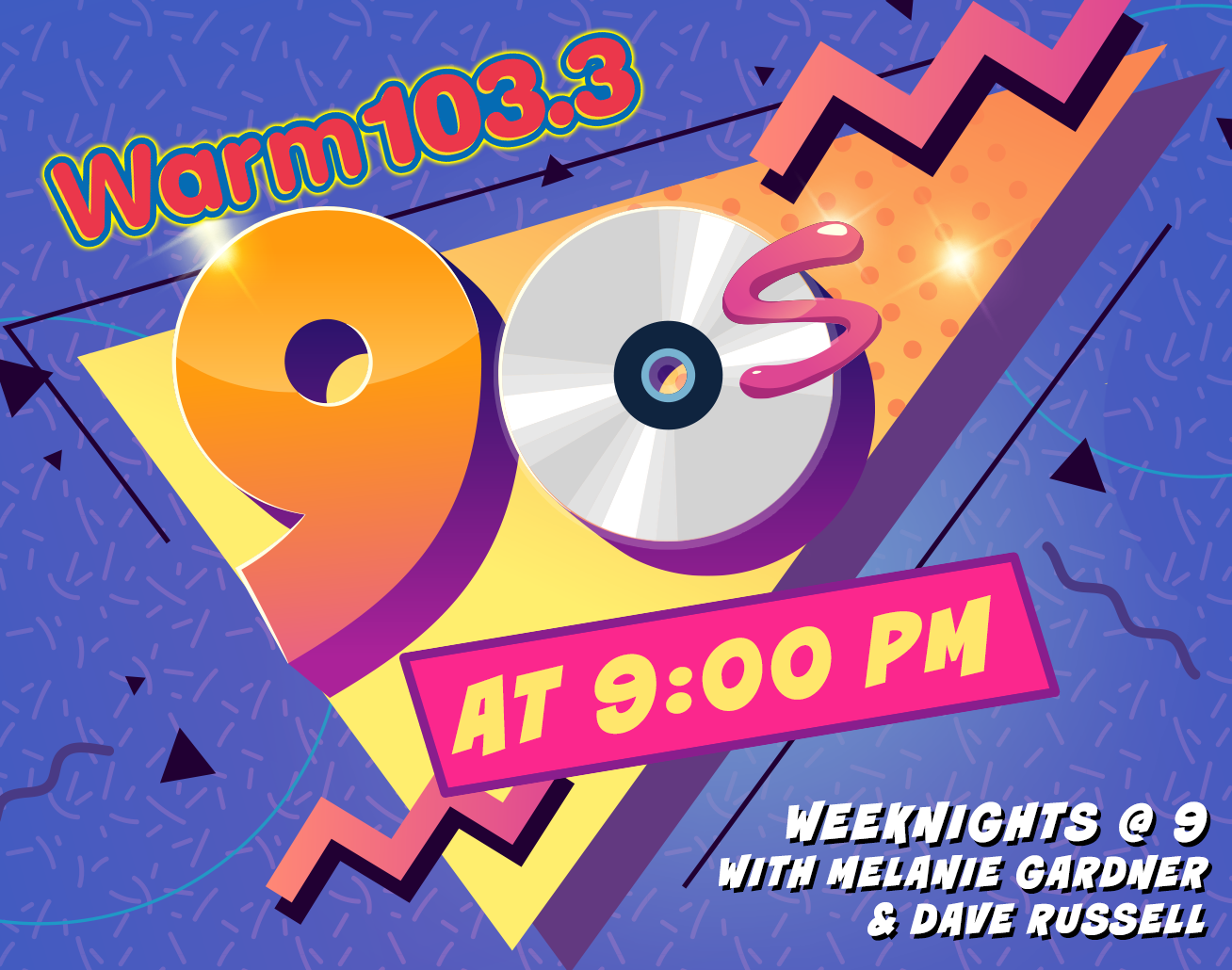 The 90s at 9 – Weeknights at 9:00pm on WARM 103.3