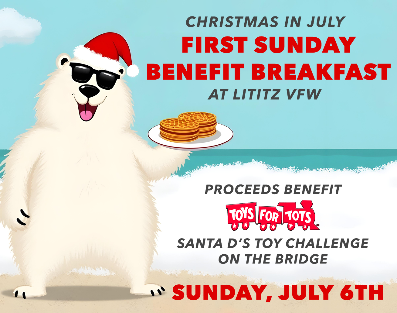 Support Santa D’s Toy Challenge Benefit Breakfast at Lititz VFW on July 6th