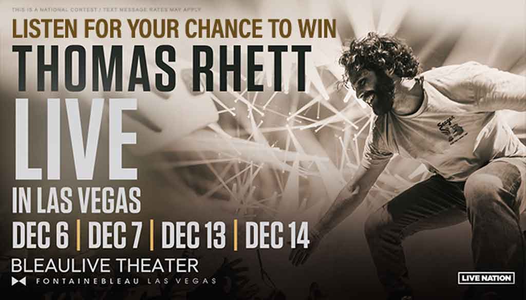 See Thomas Rhett in Las Vegas WIOVFM