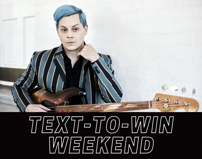 Jack White Text-To-Win Weekend