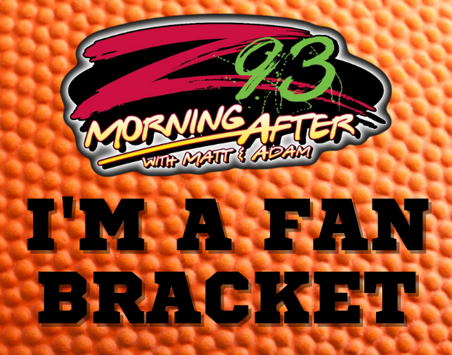 The Inaugural Morning After I’m A Fan Of You Bracket