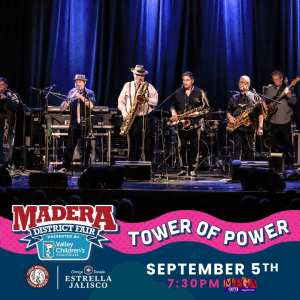 Enter To Win Tickets to See Tower Of Power at the Madera District Fair!