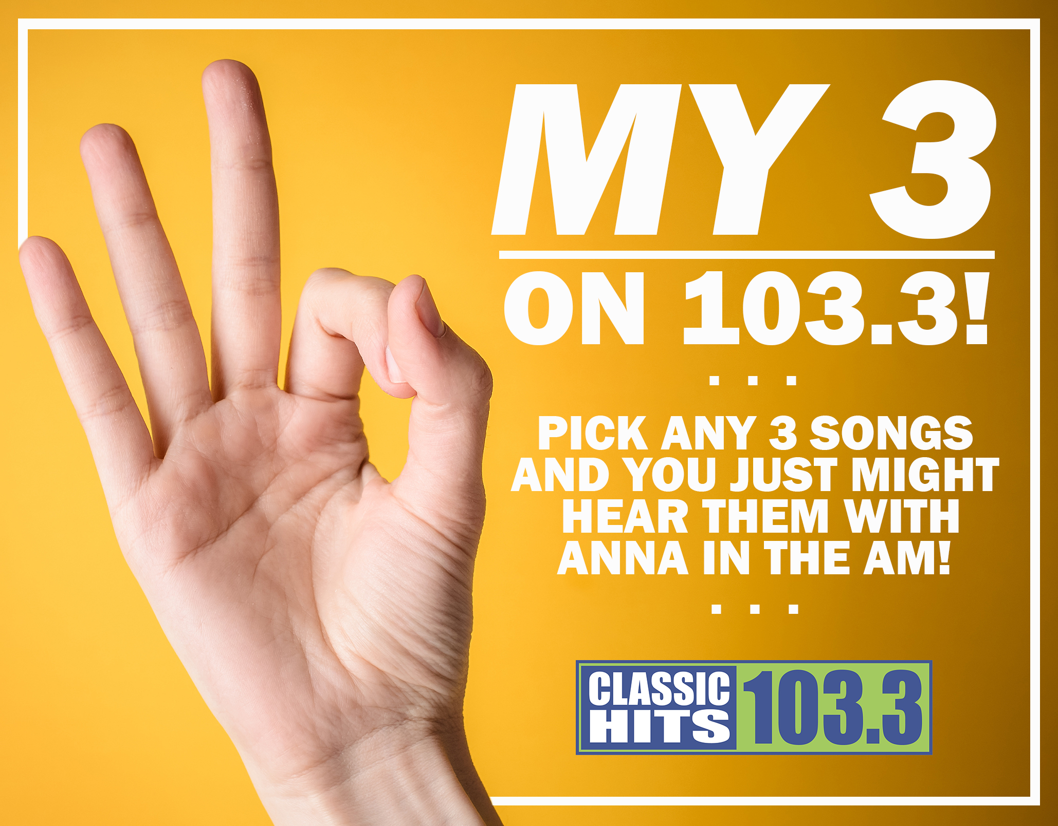 MY 3 ON 103.3!