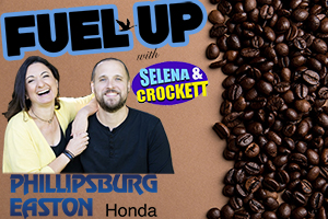 Fuel Up with Selena and Crockett and Phillipsburg Easton Honda