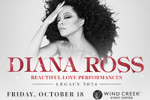 100.7 LEV Welcomes Diana Ross to the Wind Creek Event Center