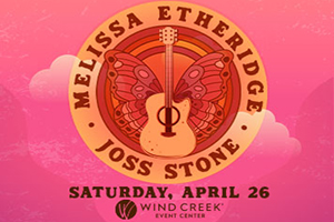 100.7 LEV Welcomes Melissa Etheridge to Wind Creek Event Center