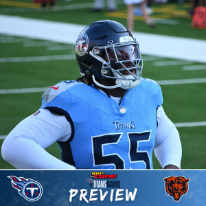 Tennessee Titans @ Chicago Bears: Week One Preview