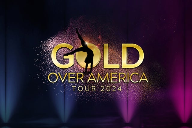 Gold Over America Tour 2024 Starring Simone Biles