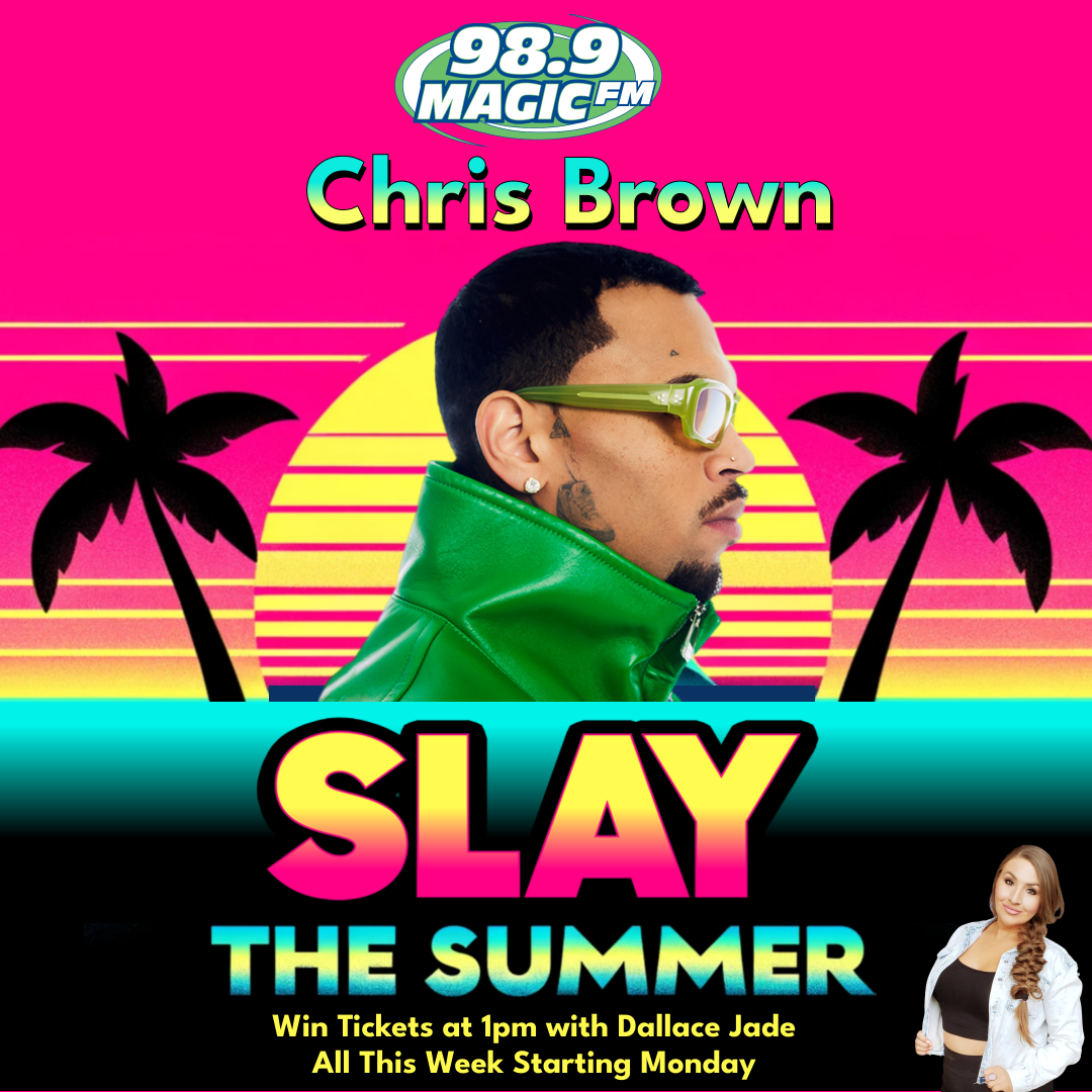 Slay The Summer with Chris Brown