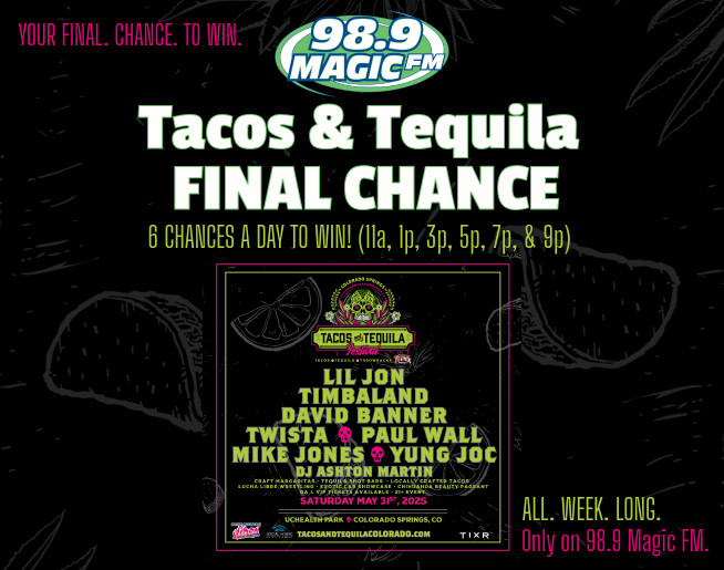 Your FINAL CHANCE to Win Tickets to Tacos and tequila Festival