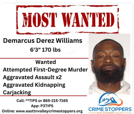 East Tennessee Valley Crime Stoppers Needs Your Help to Find a Man Wanted in Multiple East Tennessee Counties on Various Charges Including Attempted First-Degree Murder
