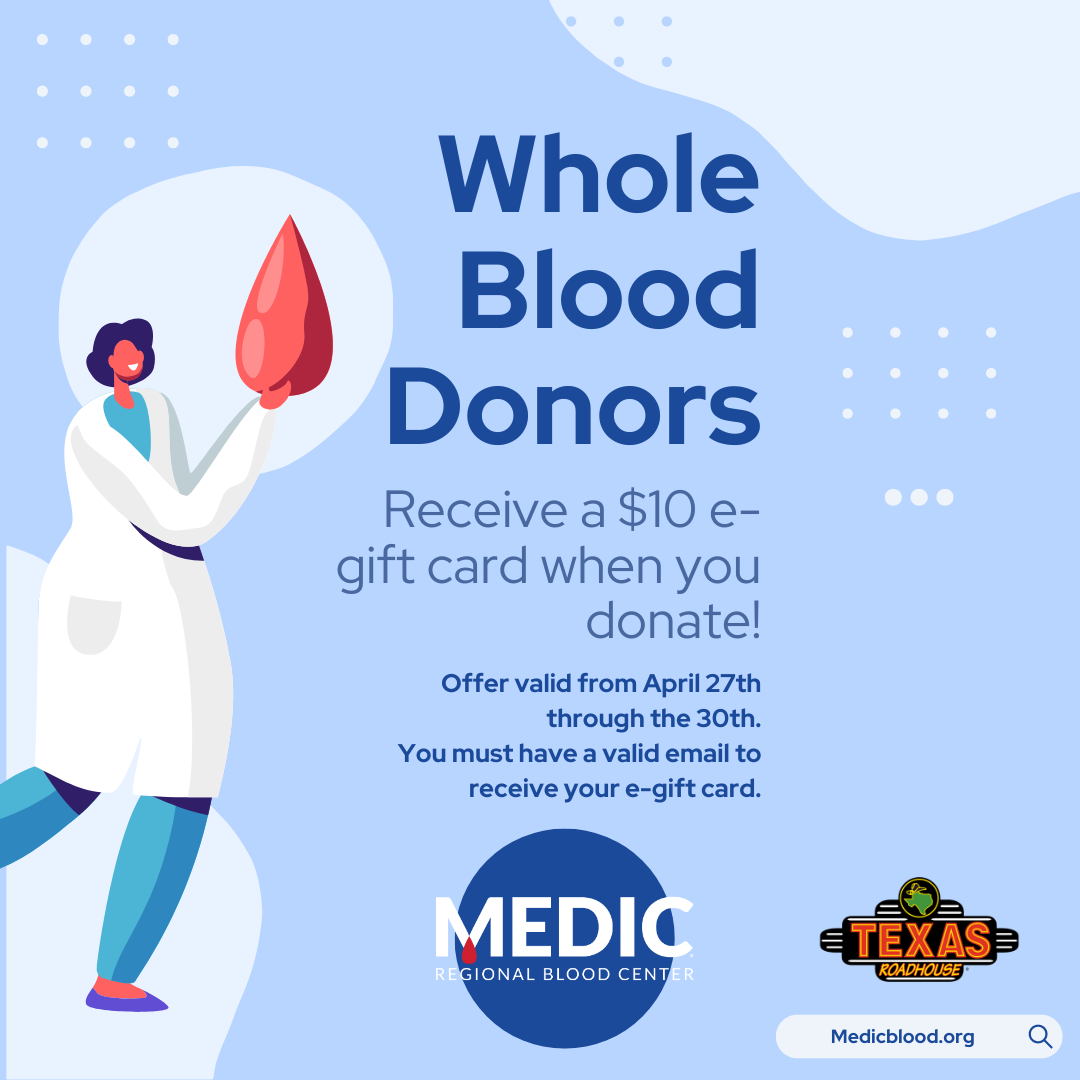 Medic Regional Blood Center has an Immediate Need for Blood Donations and are Giving Donors a $10 e-Gift Card